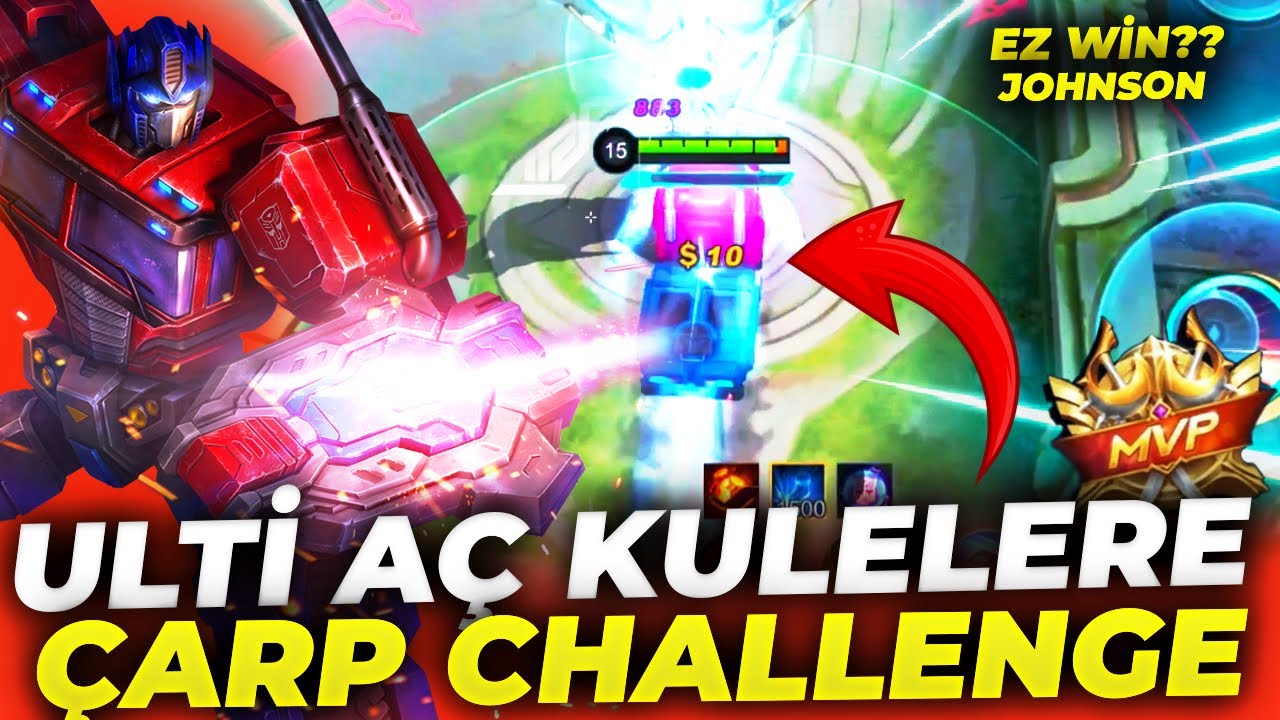 YÜZYILIN HİLE GİBİ TAKTİĞİ !! KULELERİ ULTİ İLE ALIYORUM !! JOHNSON | Mobile Legends