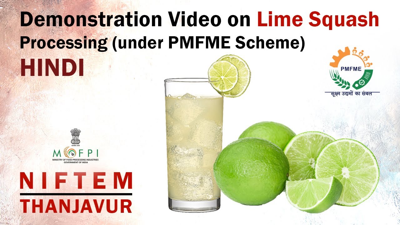 Demonstration Video on Lime Squash Processing (under PMFME Scheme) - HINDI
