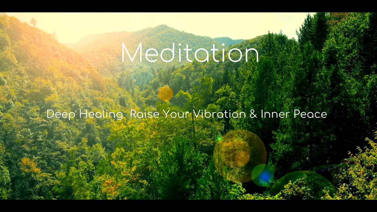 Meditation Music – Deep Healing Journey | Inner Peace & Energy Alignment