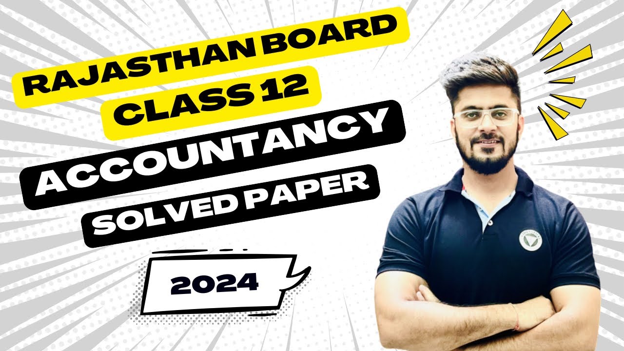 Accountancy Rajasthan Board Solved Paper 2024 | RBSE Accounts Answer Key 2024 |