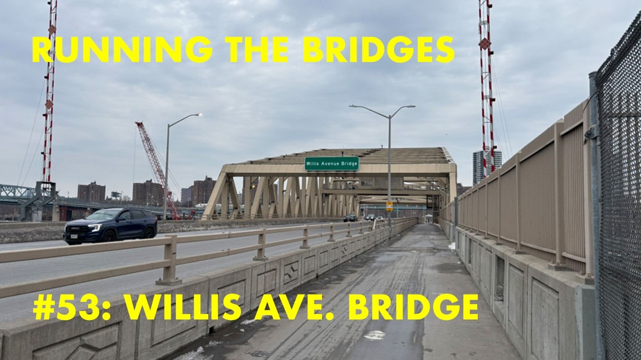 Running the Bridges, #53: Willis Ave. Bridge
