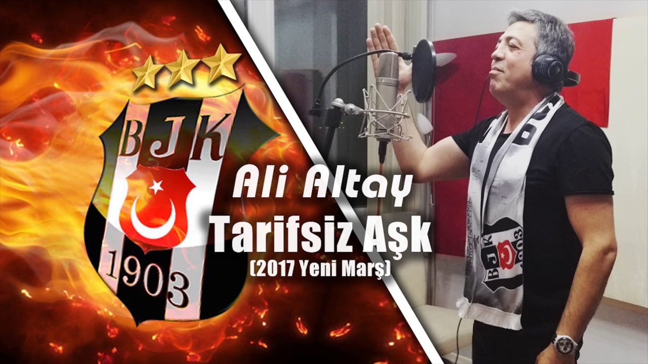ALİ ALTAY  Beşiktaş'a şampiyonluk marşı ''Tarifsiz Aşk''