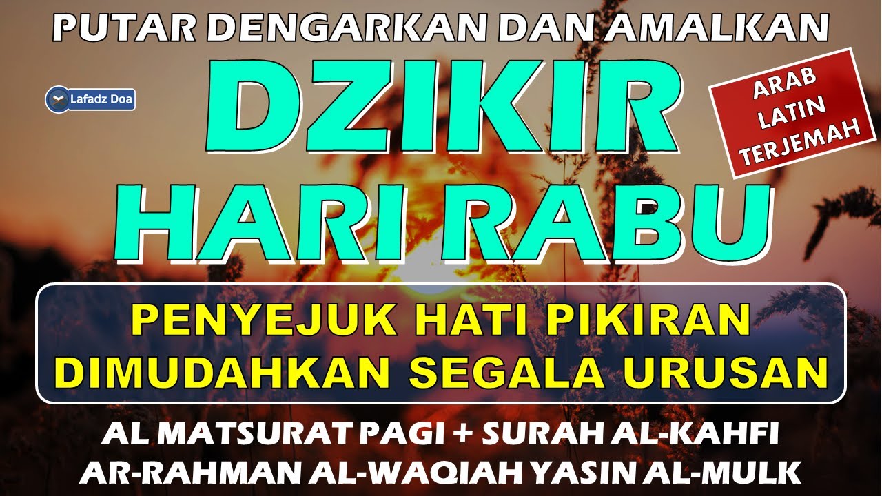 DZIKIR PAGI Pembuka Rezeki HARI RABU | Doa Pembuka Rezeki dari Segala Penjuru Zikir Penenang Hati