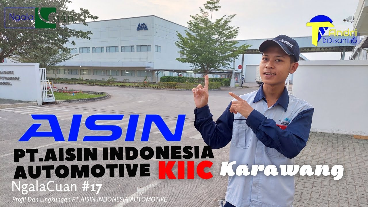 PT.AISIN INDONESIA AUTOMOTIVE ... PROFIL