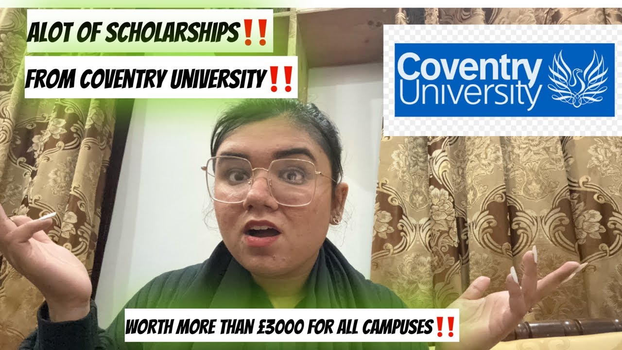 Scholarship Programmes by Coventry University‼️A MUST WATCH VIDEO BEFORE APPLYING FOR ADMISSION‼️.