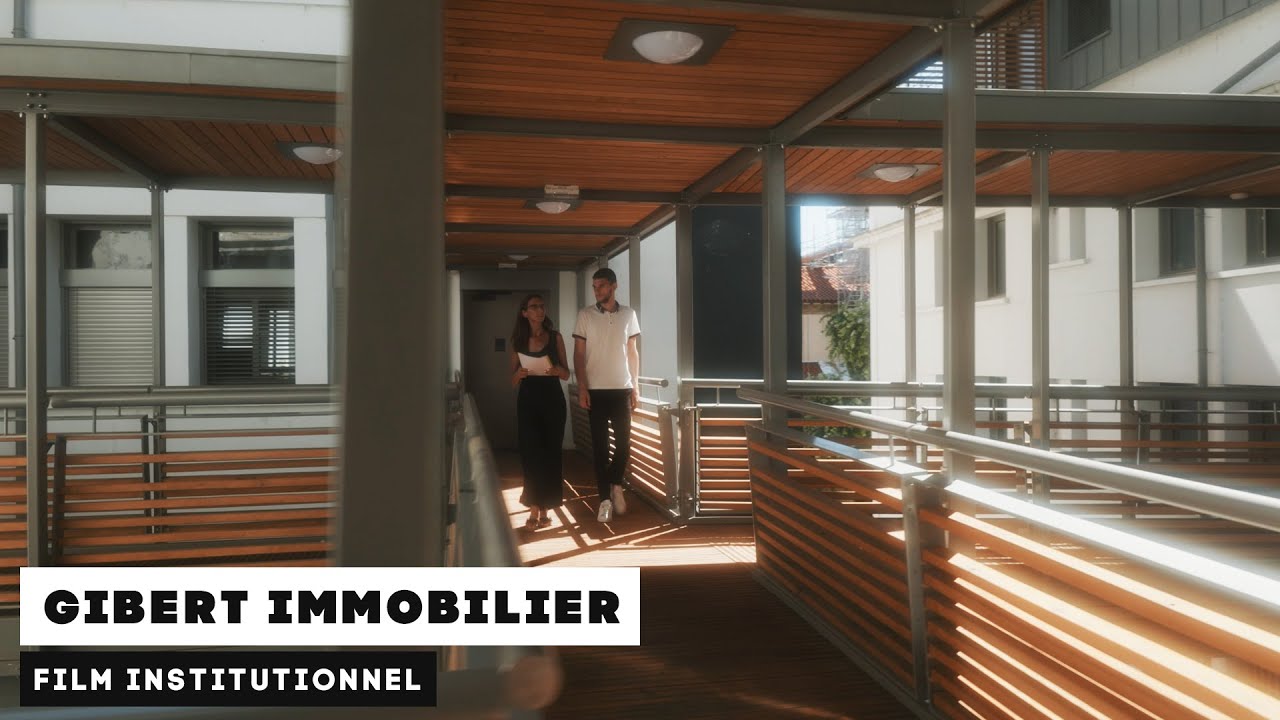 Gibert Immobilier - Film institutionnel | ULTIM prod