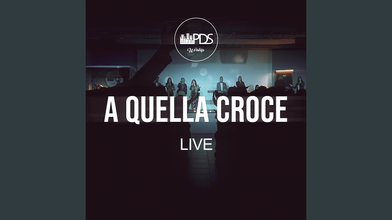 A quella croce (Live)