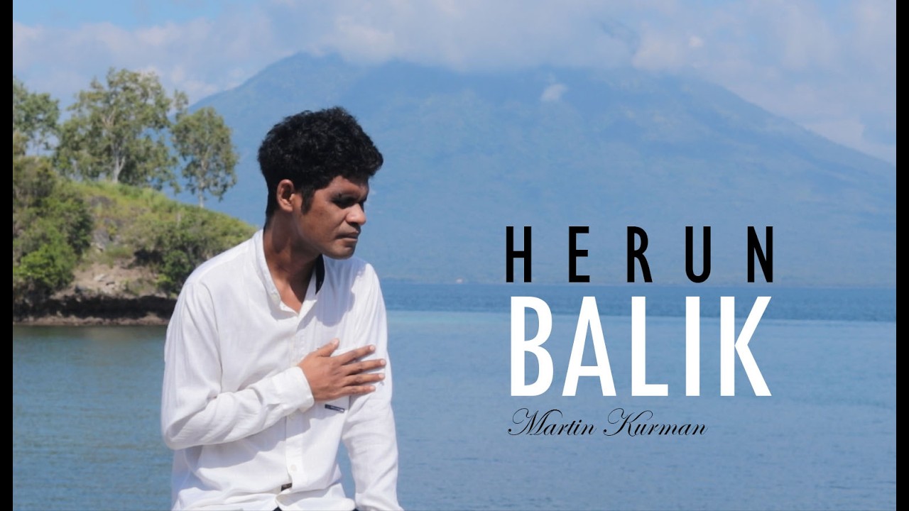 Martin Kurman - HERUN BALIK (Official Music Video 2026)