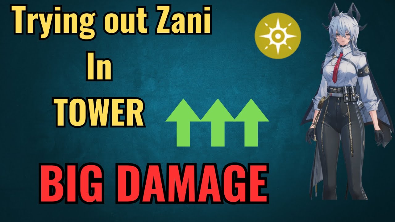 Trying Zani out in the Tower