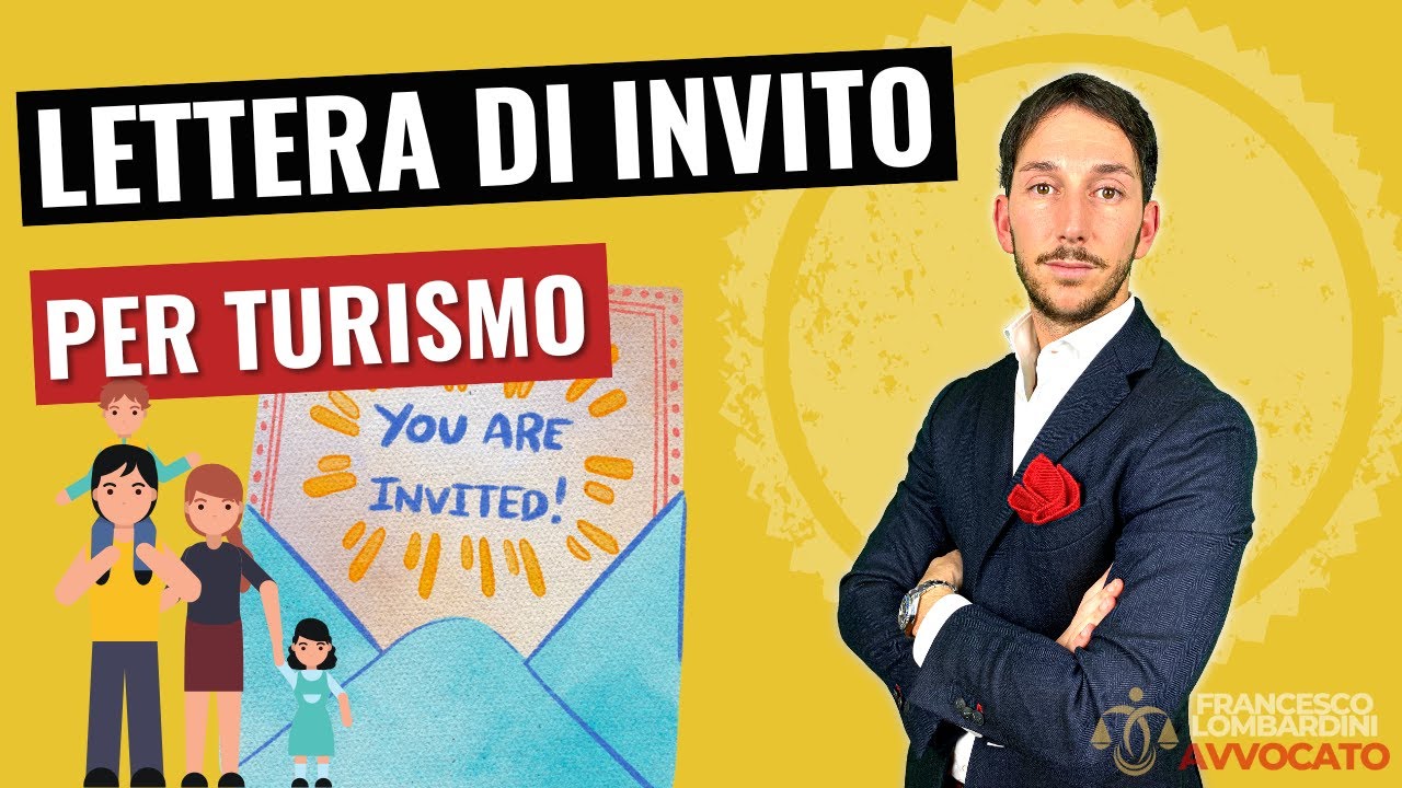🔥 LETTERA DI INVITO PER TURISMO 2025: LA GUIDA DELL'AVVOCATO IMMIGRAZIONE