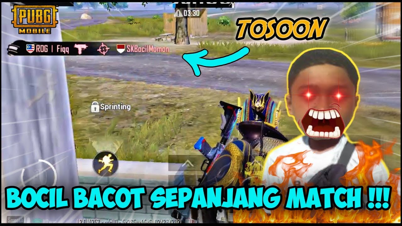 BOCIL TOSOON BACOT SEPANJANG MATCH - PUBG MOBILE INDONESIA