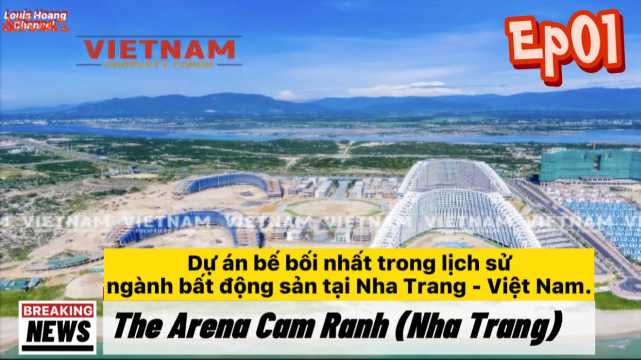 #1 The Arena Cam Ranh Nha Trang, dự án bê bối nhất trong lịch sử ngành bất động sản Việt Nam