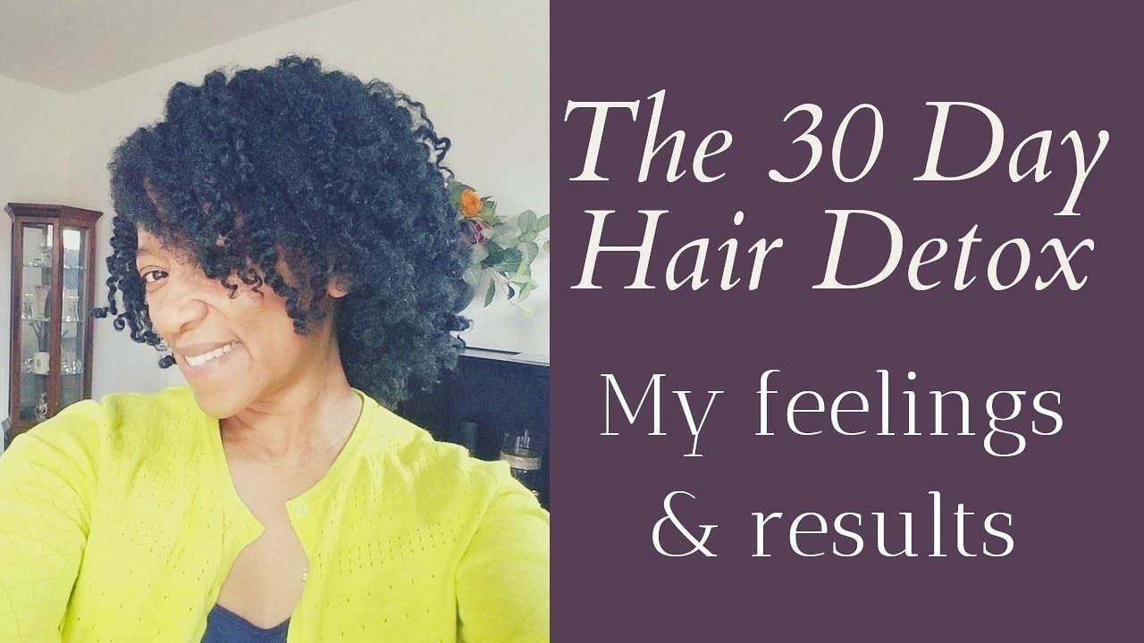 My Experience with The 30 Day Hair Detox | No oils or butters!