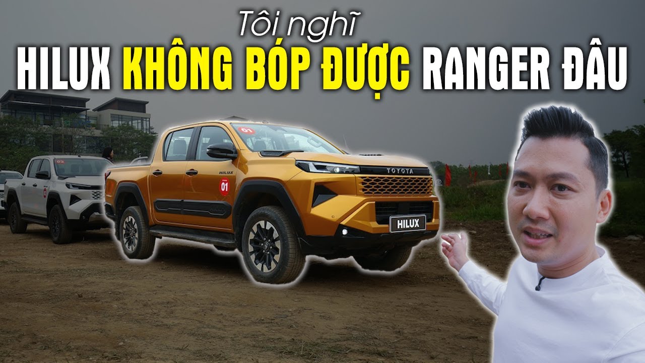 Toyota Hilux có 4 thắng đĩa, có chế độ lái, có màn hình to, nhưng thiếu 1 thứ để cạnh tranh Ranger