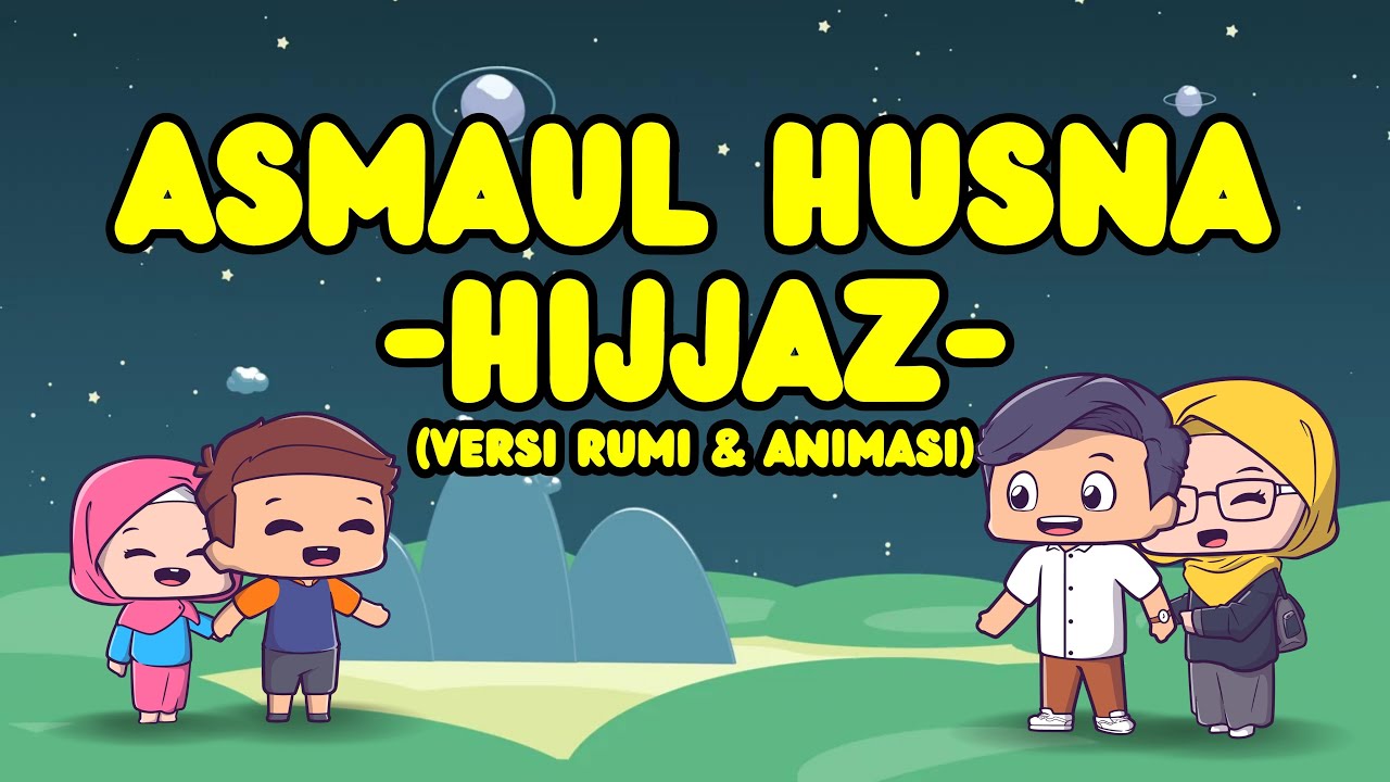 Asmaul Husna - 99 Nama Allah (Versi Rumi dan Animasi!) - by Little Luth Animation