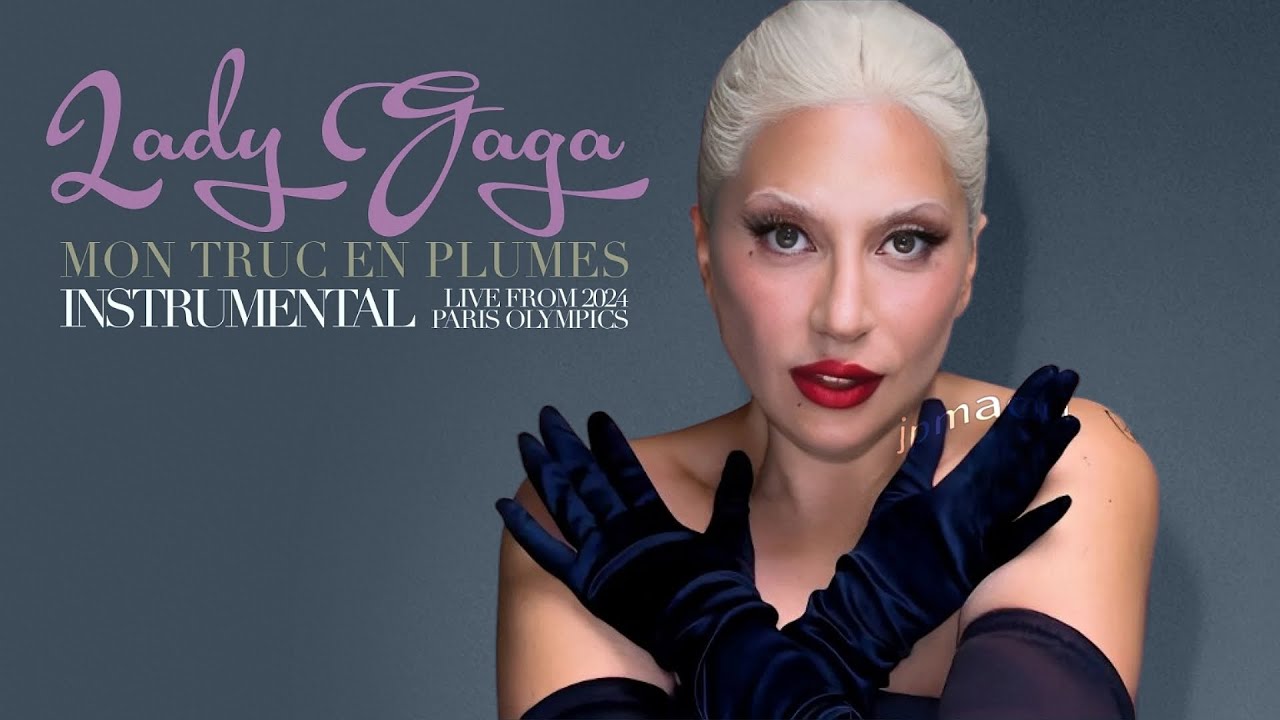 Lady Gaga - Mon Truc En Plumes (Live From 2024 Paris Olympics) (Instrumental)
