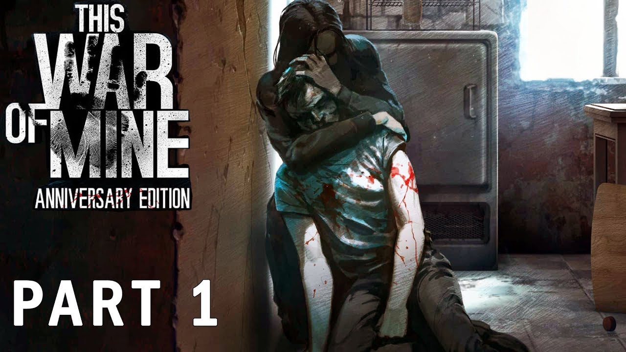 How to Survive Day One | This War of Mine: Anniversary Edition Gameplay - Part 1 (Mobile)