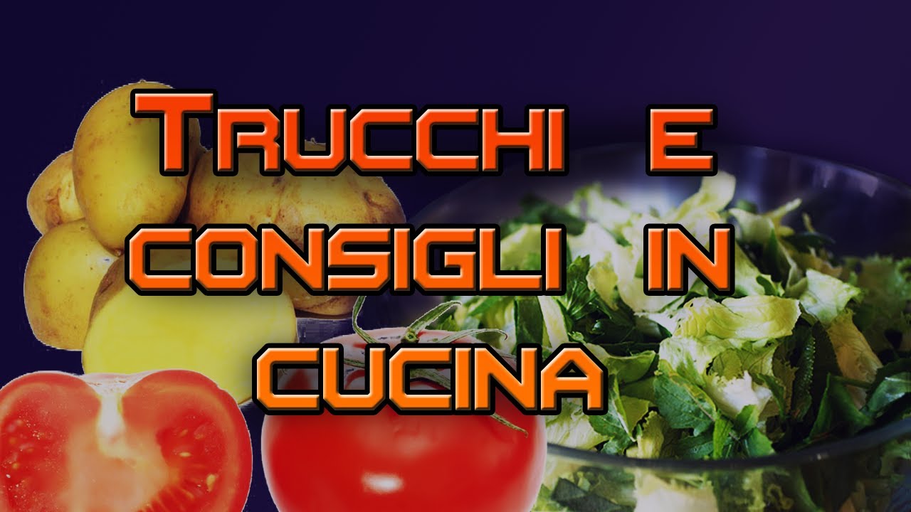 Consigli e trucchi in cucina #Ludvic