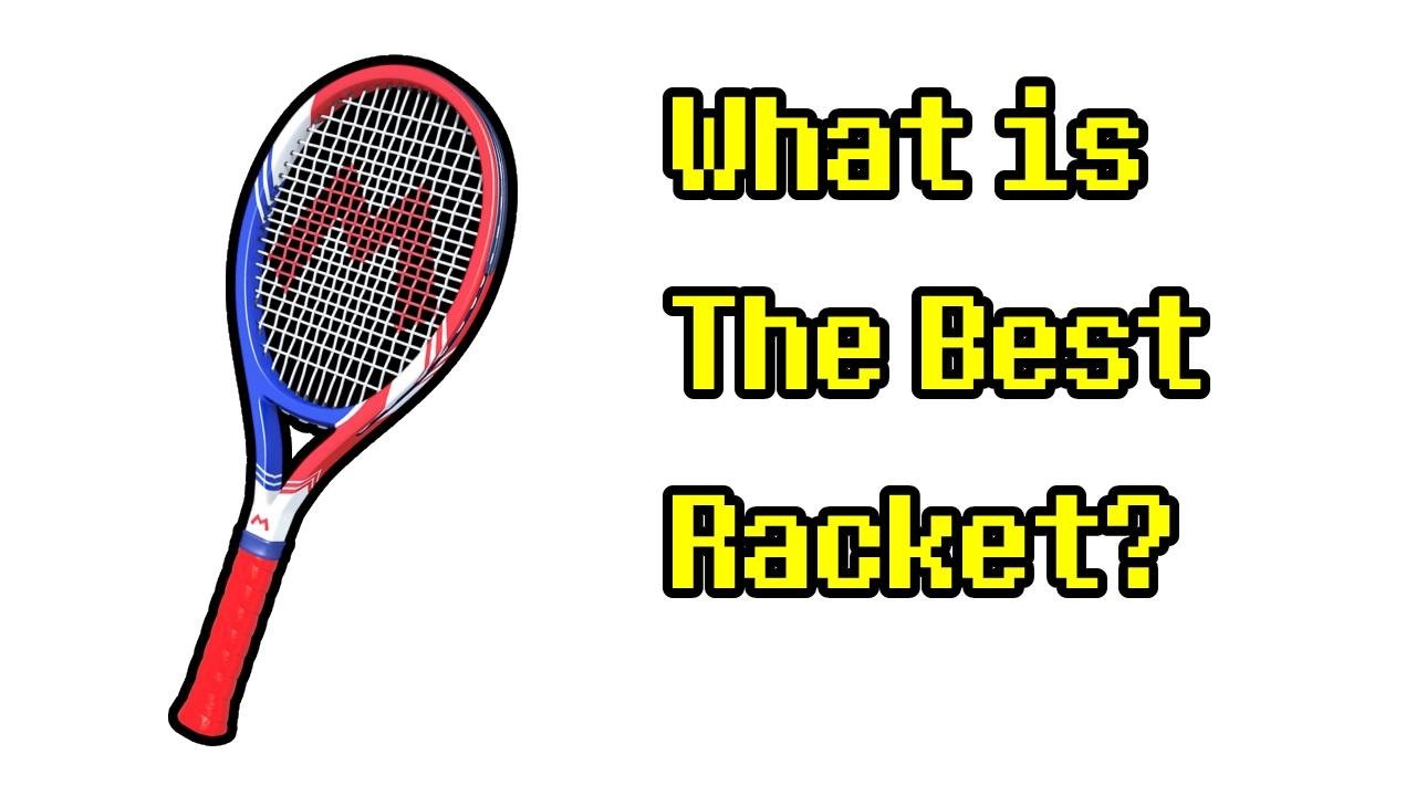 The Definitive Mario Tennis Fever Racket Tier List