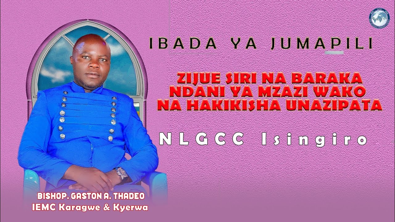 ZIJUE SIRI BARAKA NDANI YA MZAZI WAKO NA HAKIKISHA UNAZIPATA Na Bishop Gaston A. Thadeo