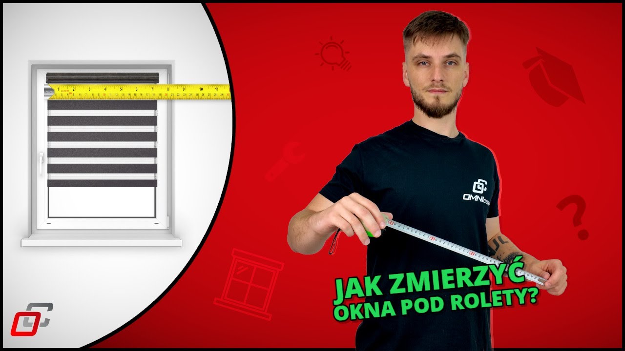 Jak zmierzyć okno pod rolety wewnętrzne?