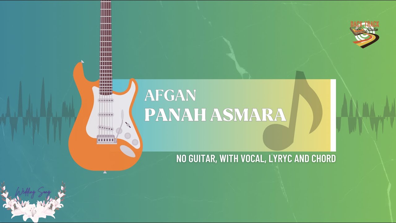 Panah Asmara - Afgan | No Guitar, With Vocal, Lyric & Chord