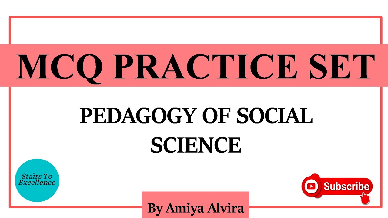 Important MCQs For Pedagogy of Social Science | Amiya Alvira