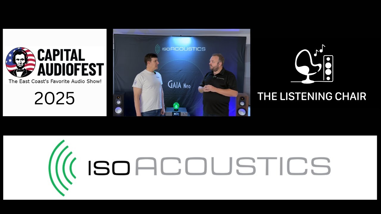 Capital Audio Fest 2025 - ISO Acoustics with the Listening Chair