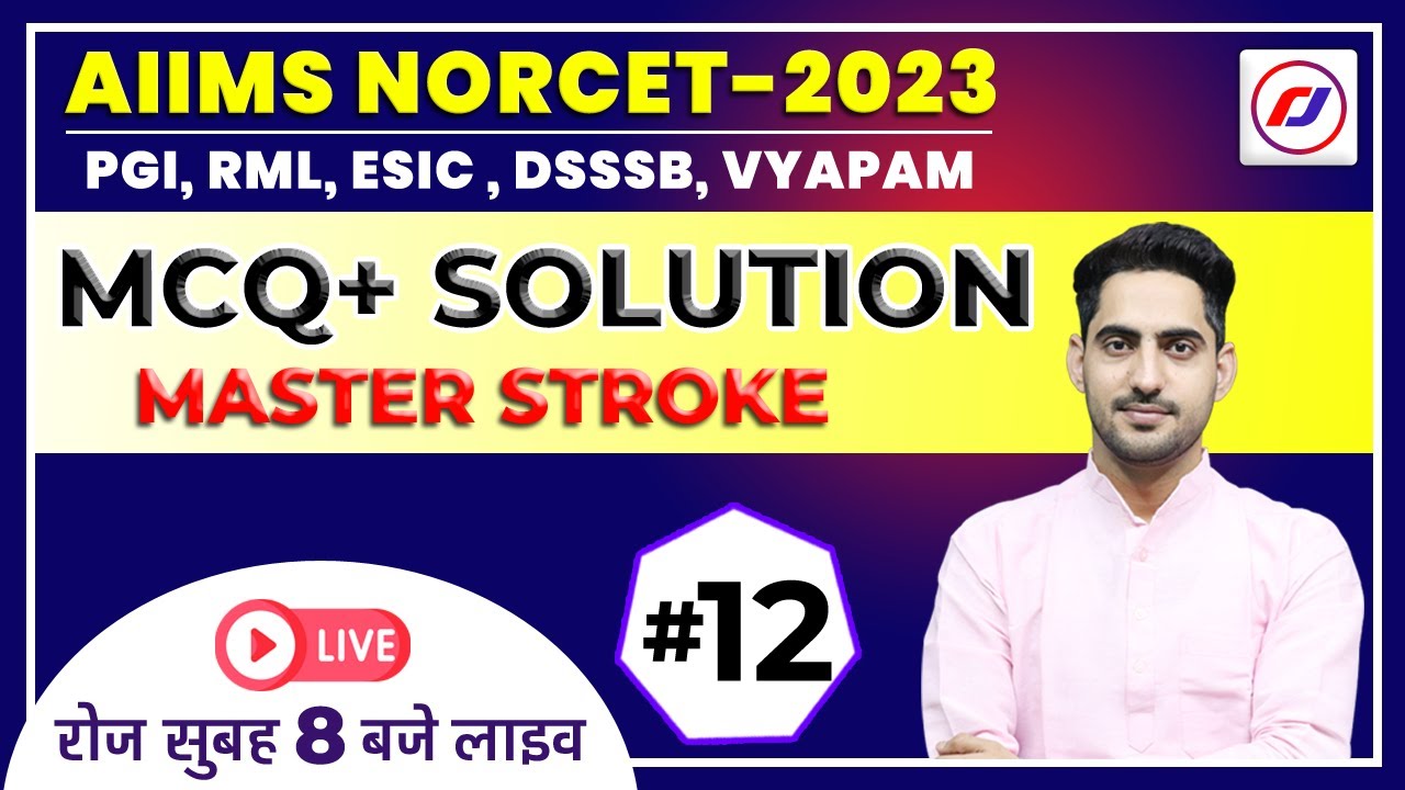 NORCET-2023 | ESIC | RRB | DSSSB | PGI | RML | VYAPAM |  Special mcq | live classes