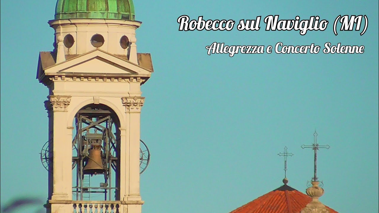 Le campane di Robecco sul Naviglio (MI) - San Majolo 2022