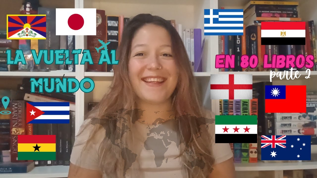 La vuelta al mundo en 80 libros📚🗺️💌 - Segundo vídeo ✨ - Libros para viajar a países 🌍