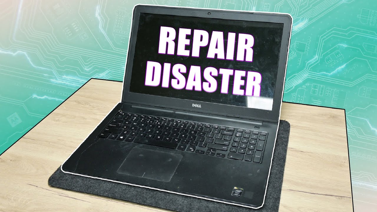 Fixing Disaster of Laptop