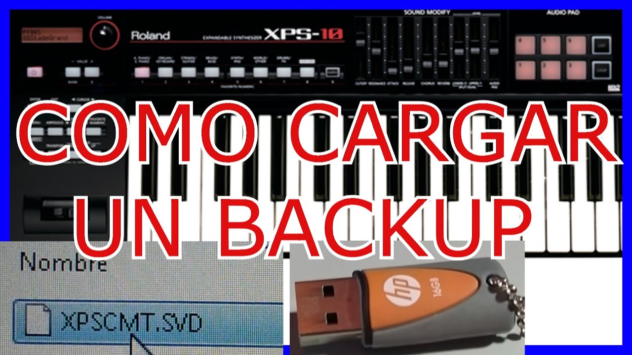Como cargar backup en Roland xps10