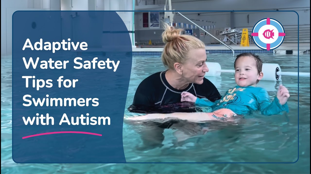 Swimming and Autism: Water Safety Tips