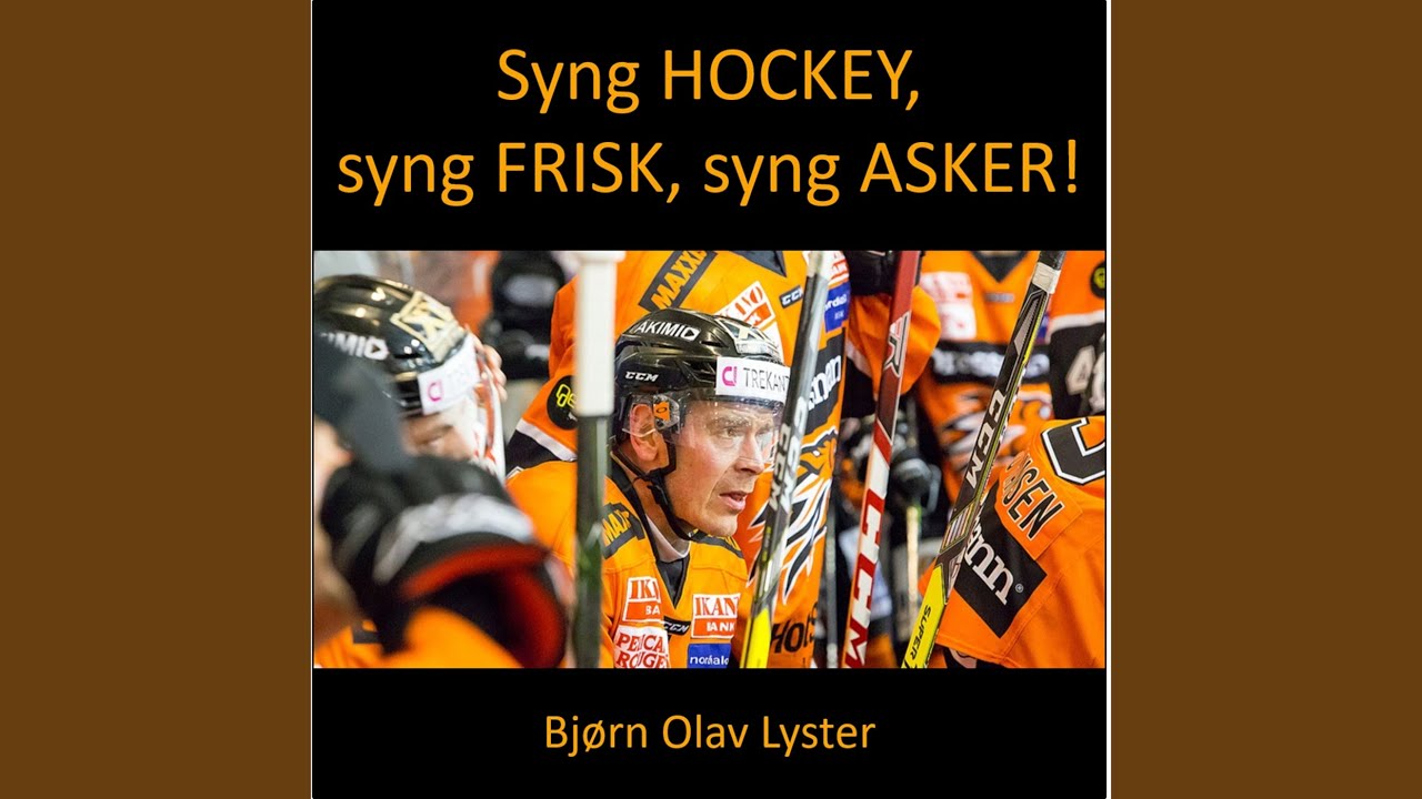 Syng Hockey, Syng Frisk, Syng Asker