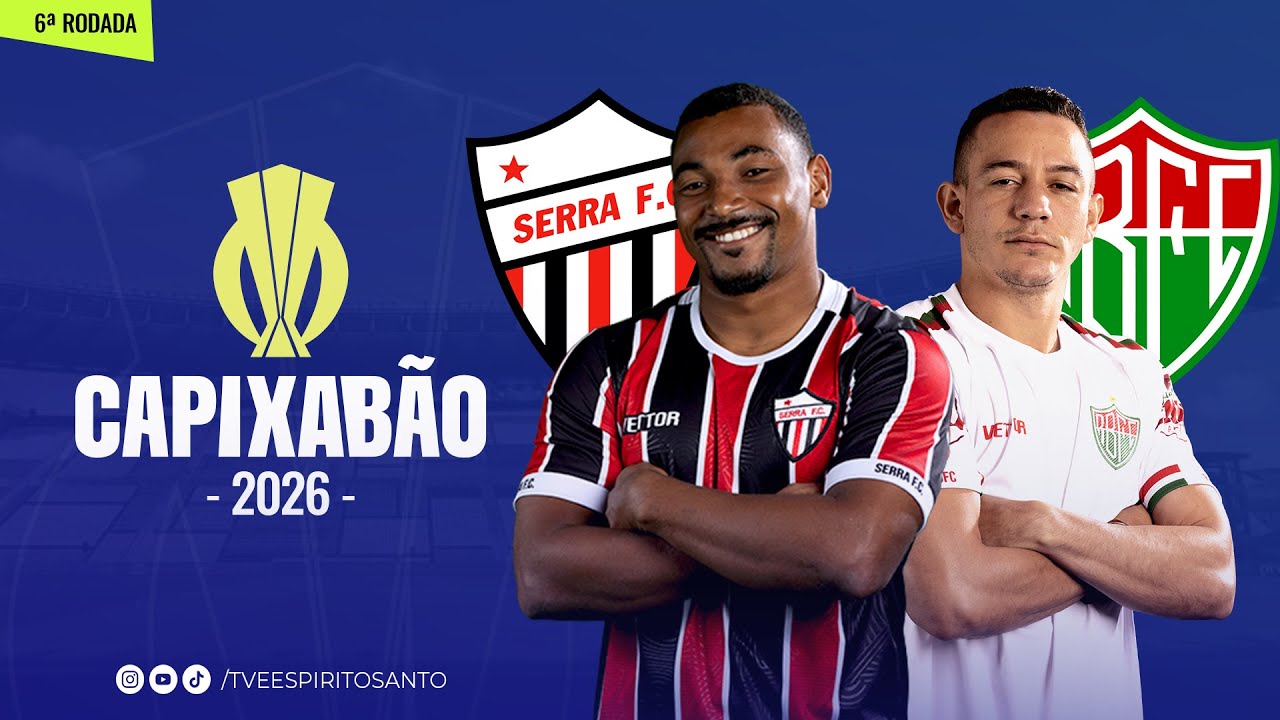 Capixabão Série A 2026 | 6ª Rodada | Serra x Rio Branco VN | 31/01/2026 | 19h