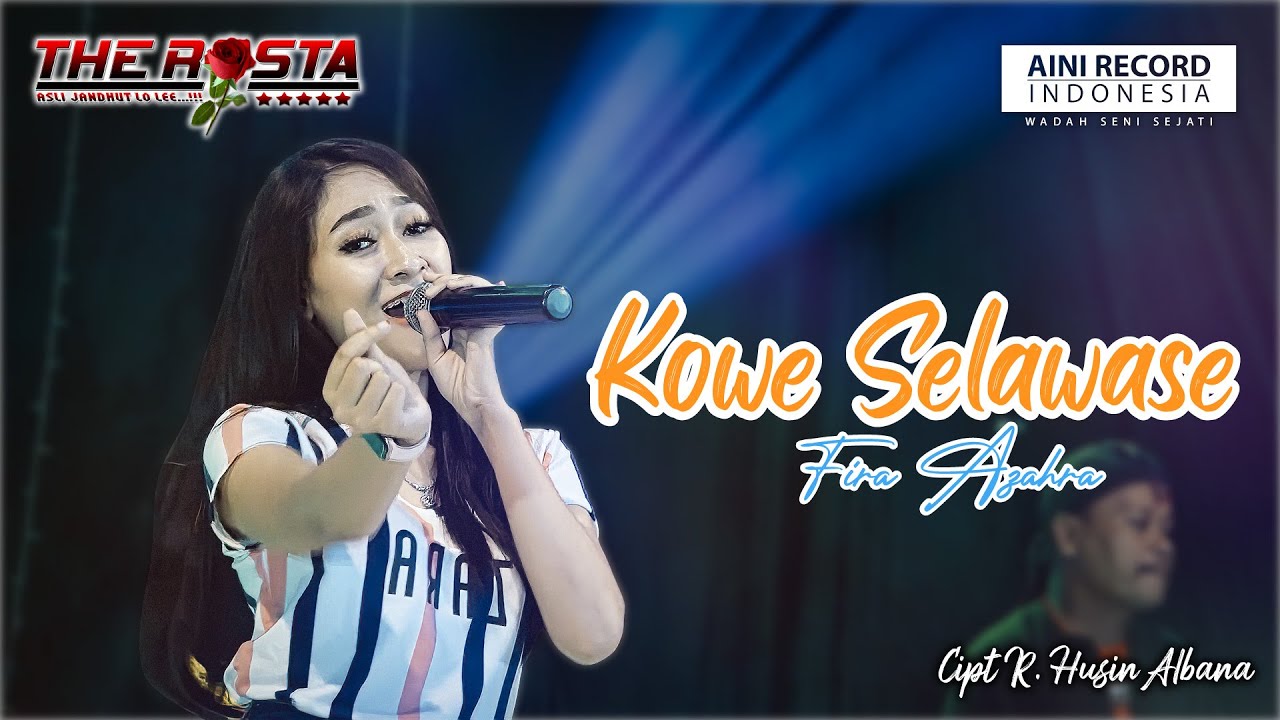 Fira Azzahra - Kowe Selawase - The Rosta Reborn | Dangdut (Official Music Video)