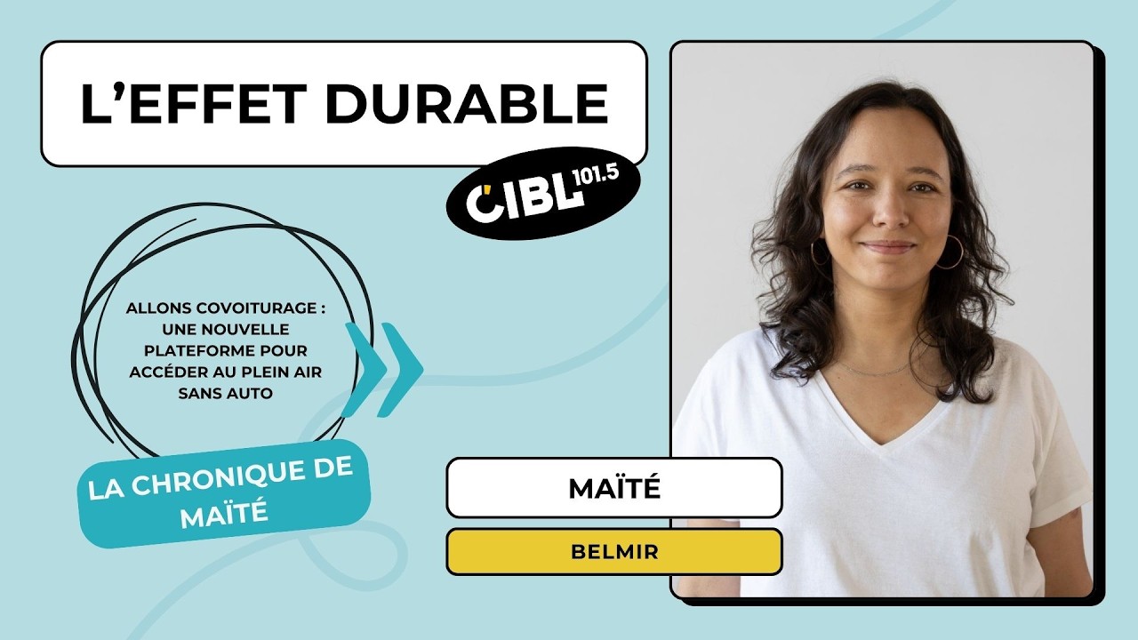 Balado L’Effet durable - 17 février 2026 : Maïté Belmir