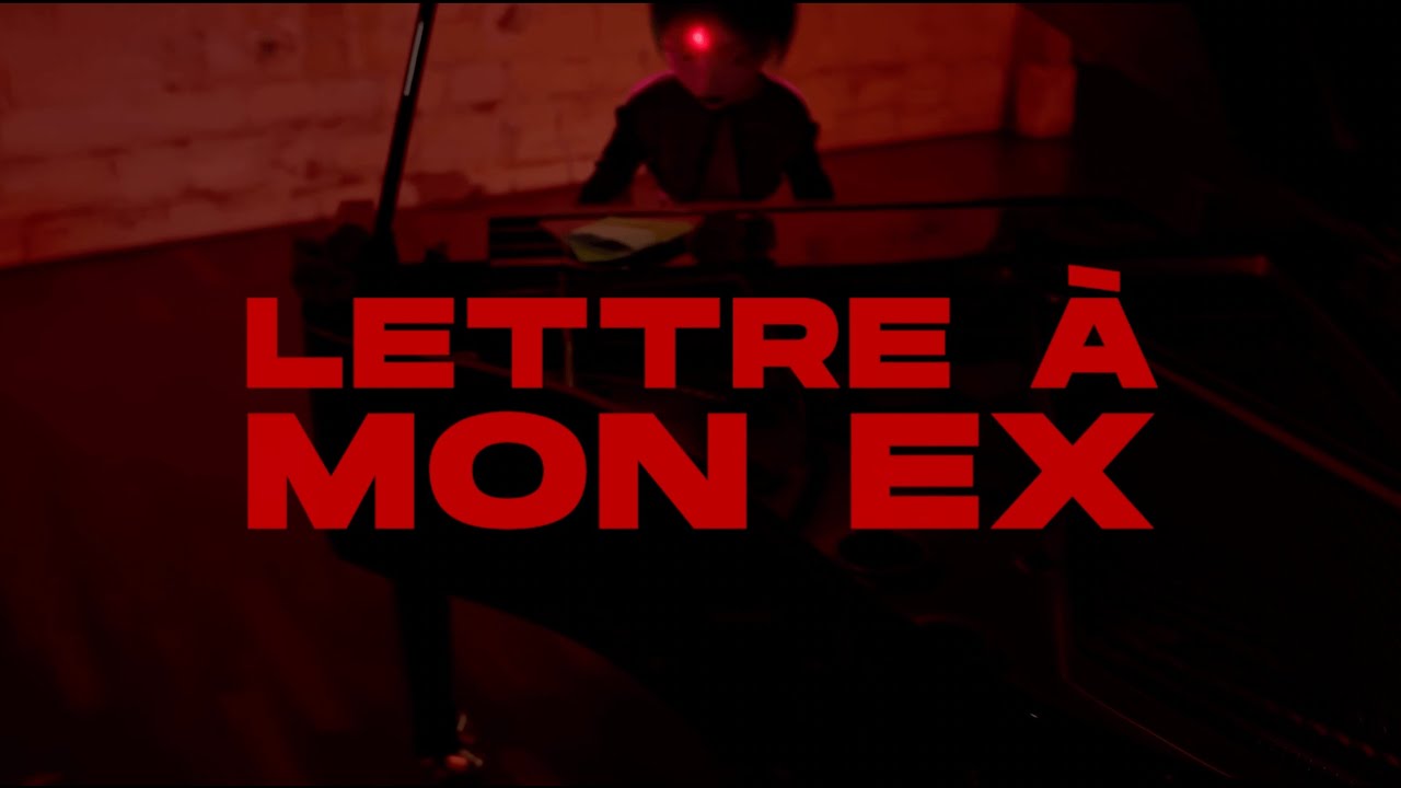 LETTRE &Agrave; MON EX