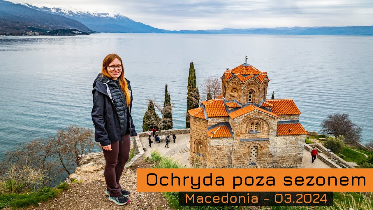 Ochryda - perła Macedonii P&oacute;łnocnej