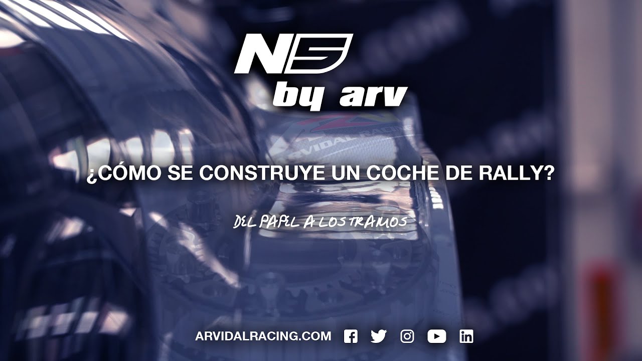 ¿Cómo se construye un coche de rally? Del papel a los tramos. | VIDEO | ARVidal Racing