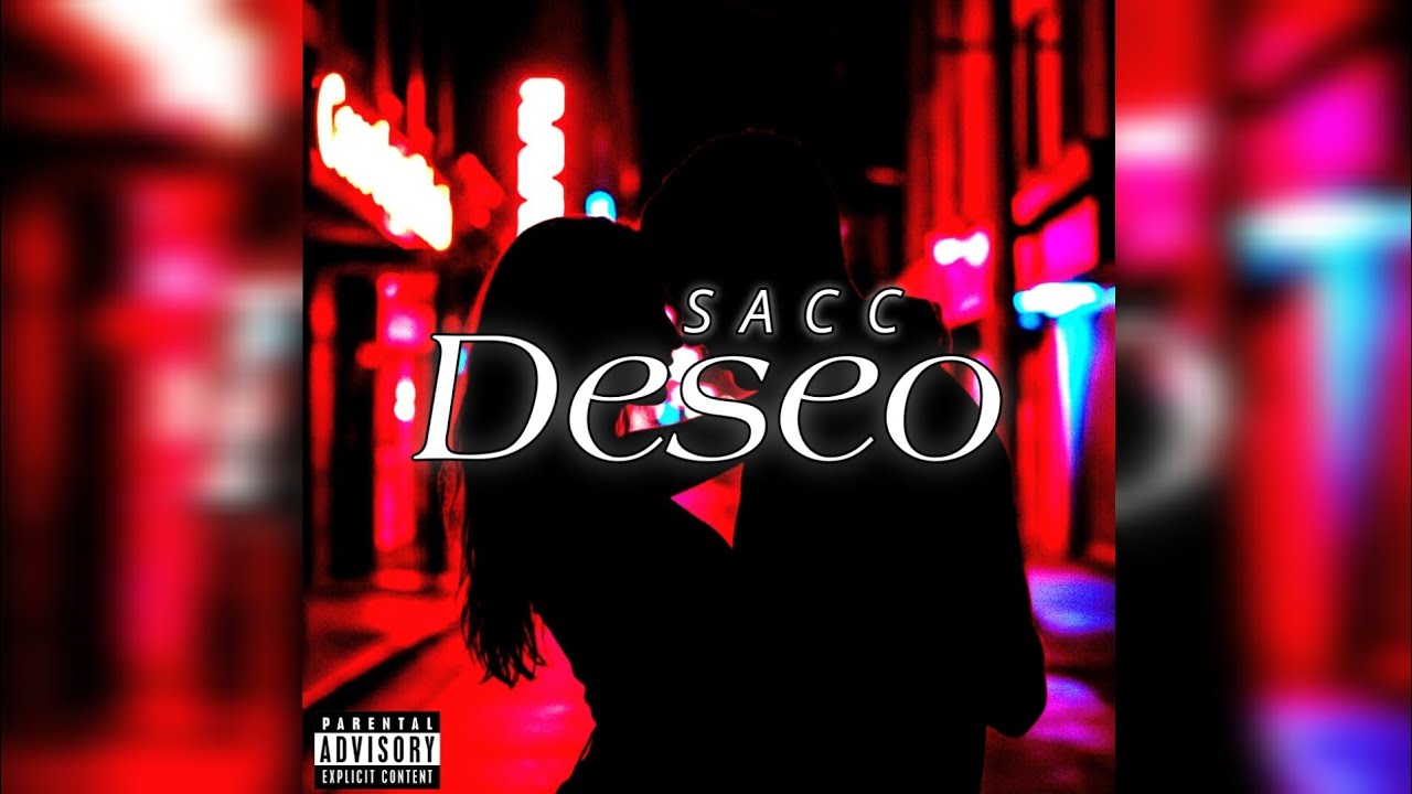 SACC - DESEO (Audio Oficial)