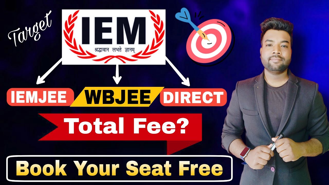 IEM Kolkata: WBJEE vs Direct vs IEMJEE 2025 Admission | Total FEE? Only 65% Marks Eligibility.