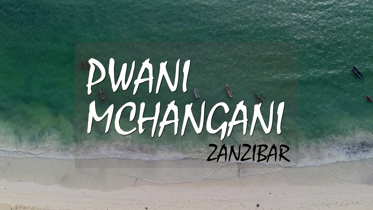 Пляжи Занзибара: Pwani Mchangani
