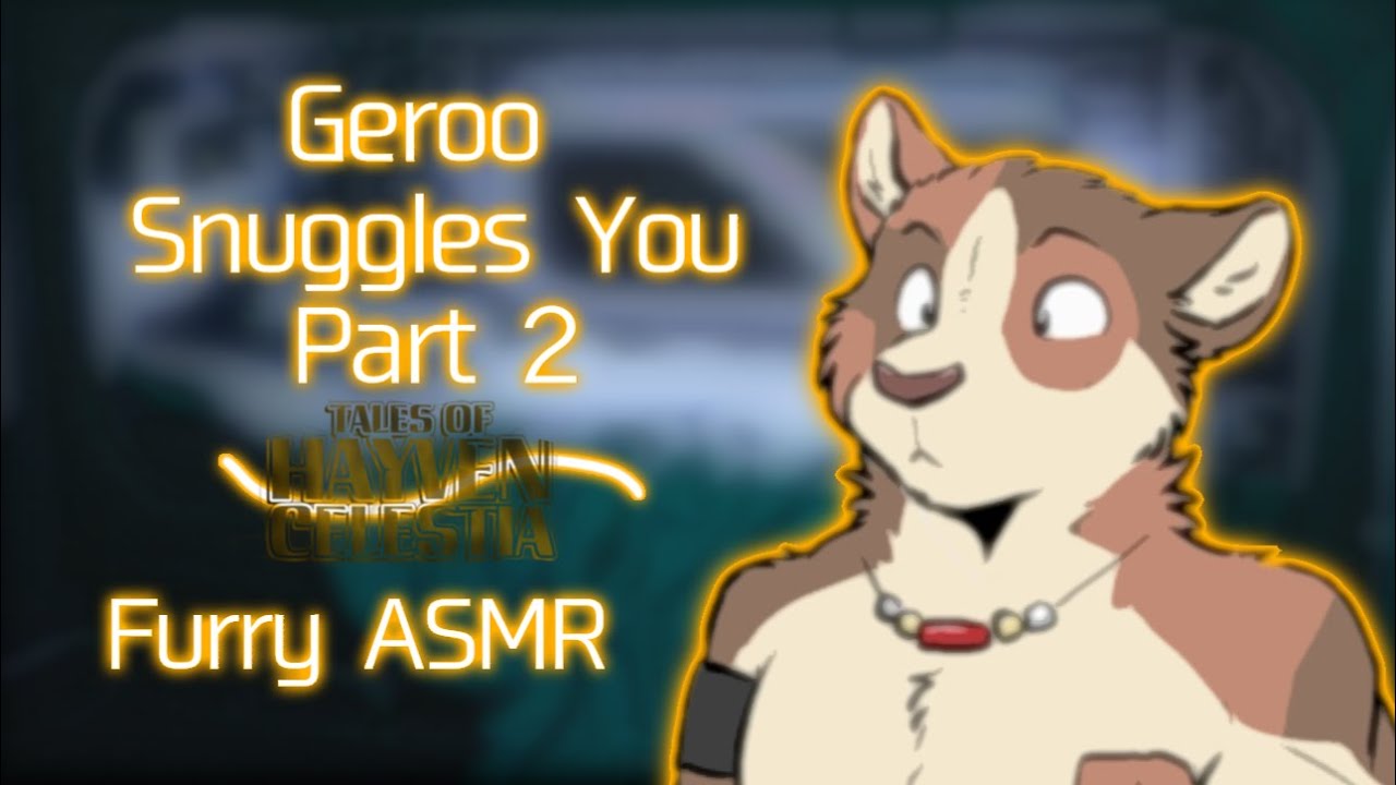[Furry ASMR] Geroo Snuggles You To Sleep | Part 2 (Petting, Personal Attention, Whispering)