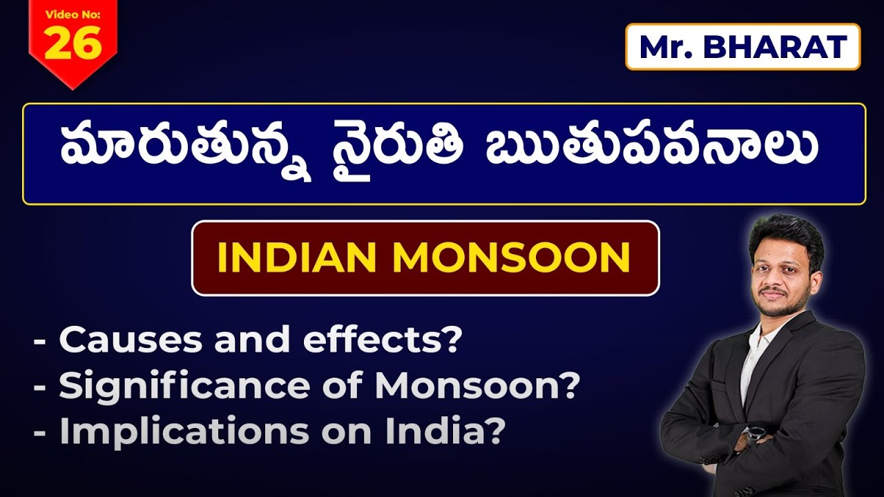 మారుతున్న నైరుతి రుతుపవనాలు   by Mr.Bharath |AKS IAS