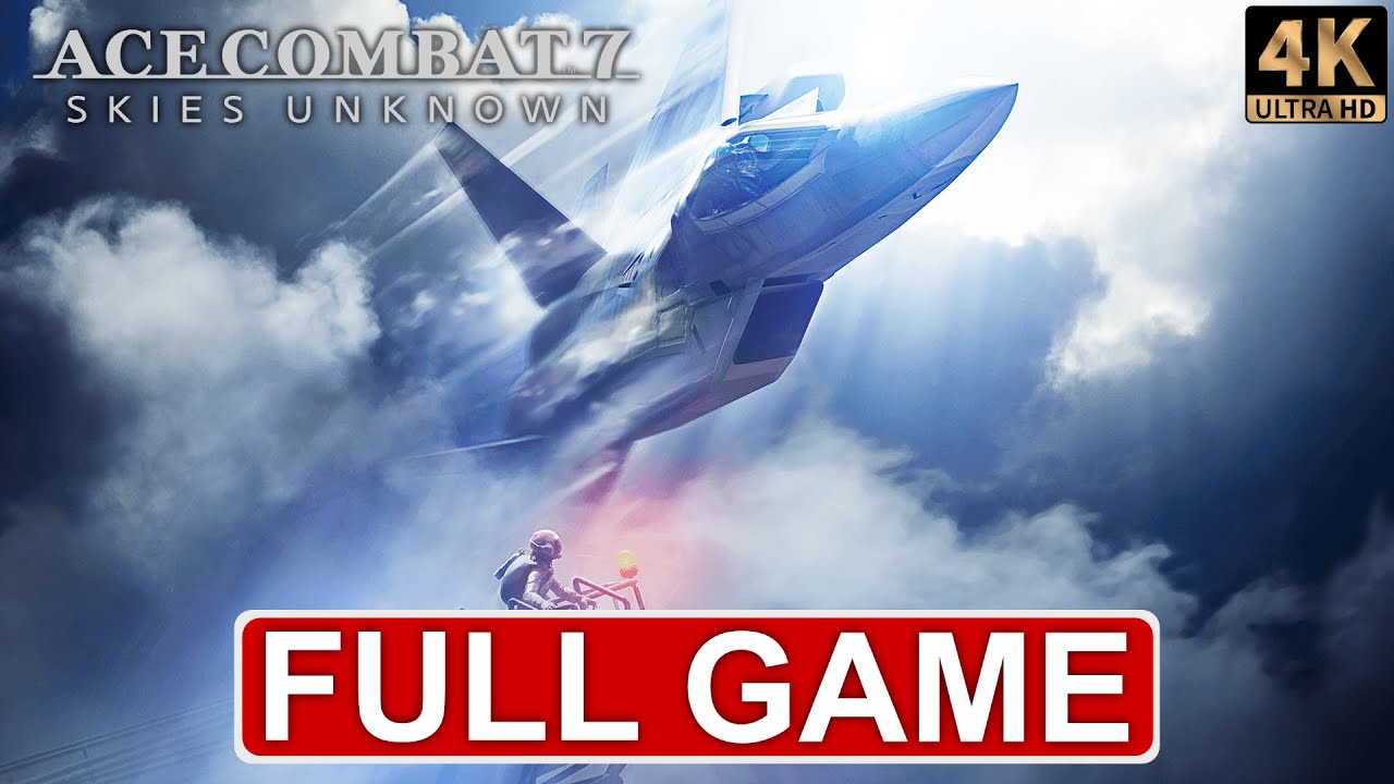 ACE COMBAT 7 Gameplay Walkthrough FULL GAME + DLC Ace Difficulty [4K 60 FPS]