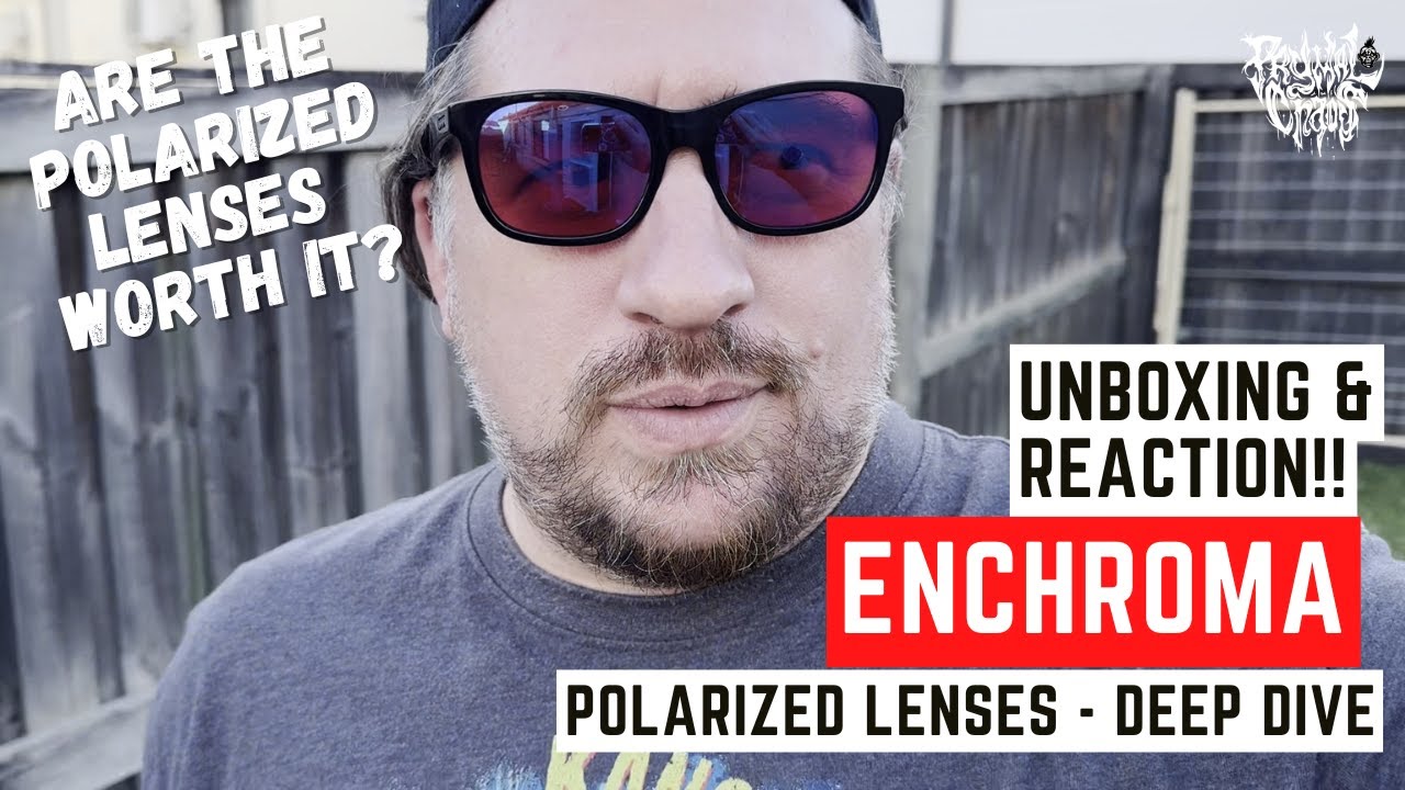 Enchroma Polarized Lenses  : A Deep Dive