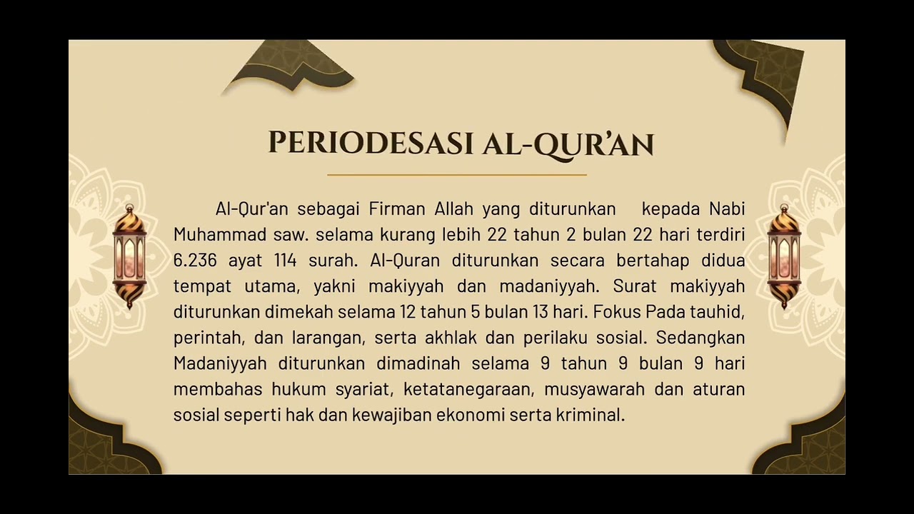 Periodesasi Al-Qur'an: Makiyyah dan Madaniyyah_Sumi Yati_PAI/1A (025.011.0007)