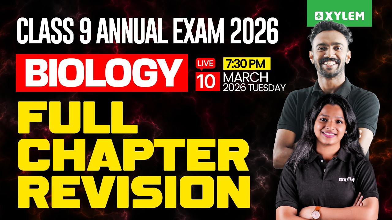 Class 9 Biology : Annual Exam 2026 | FULL CHAPTER  REVISION | Xylem Class 9